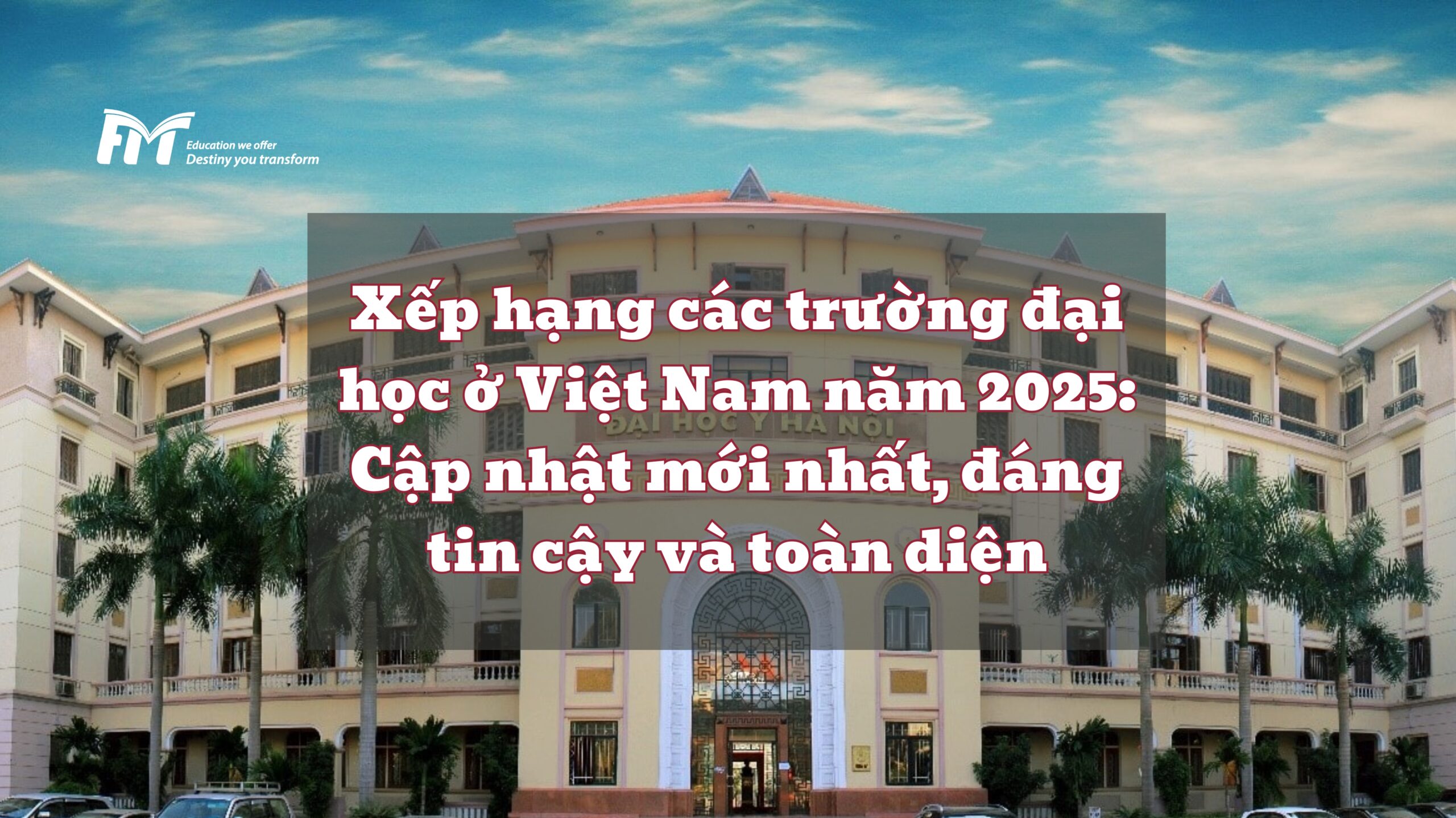 Xếp hạng các trường đại học ở Việt Nam năm 2025